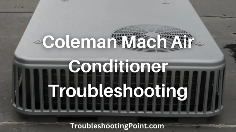 Coleman Mach Air Conditioner Troubleshooting