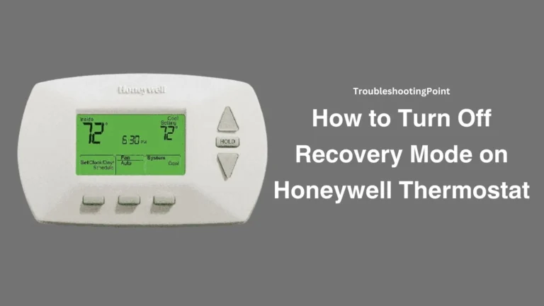 Turn off Recovery Mode on Honeywell Thermostat – How to Override Explained